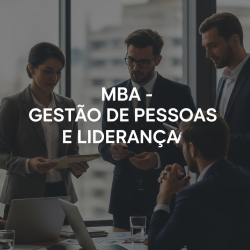 MBA - GESTÃO DE PESSOAS E LIDERANÇA